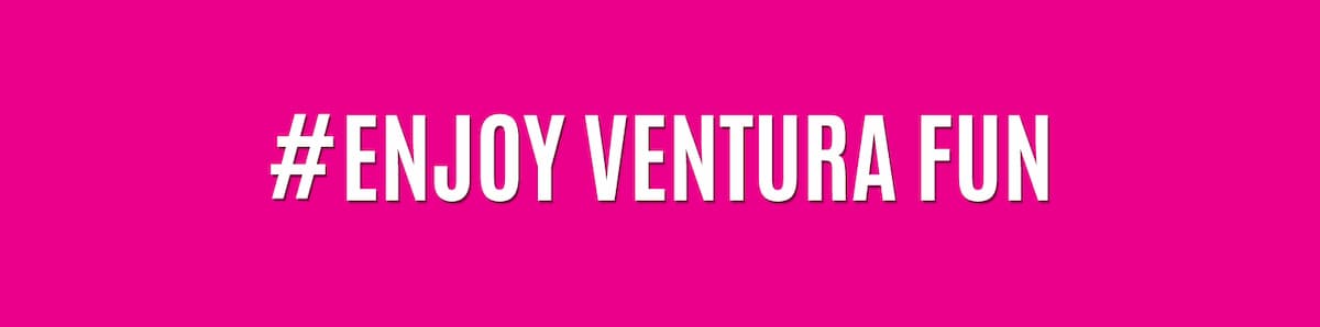 Enjoy Ventura FUN