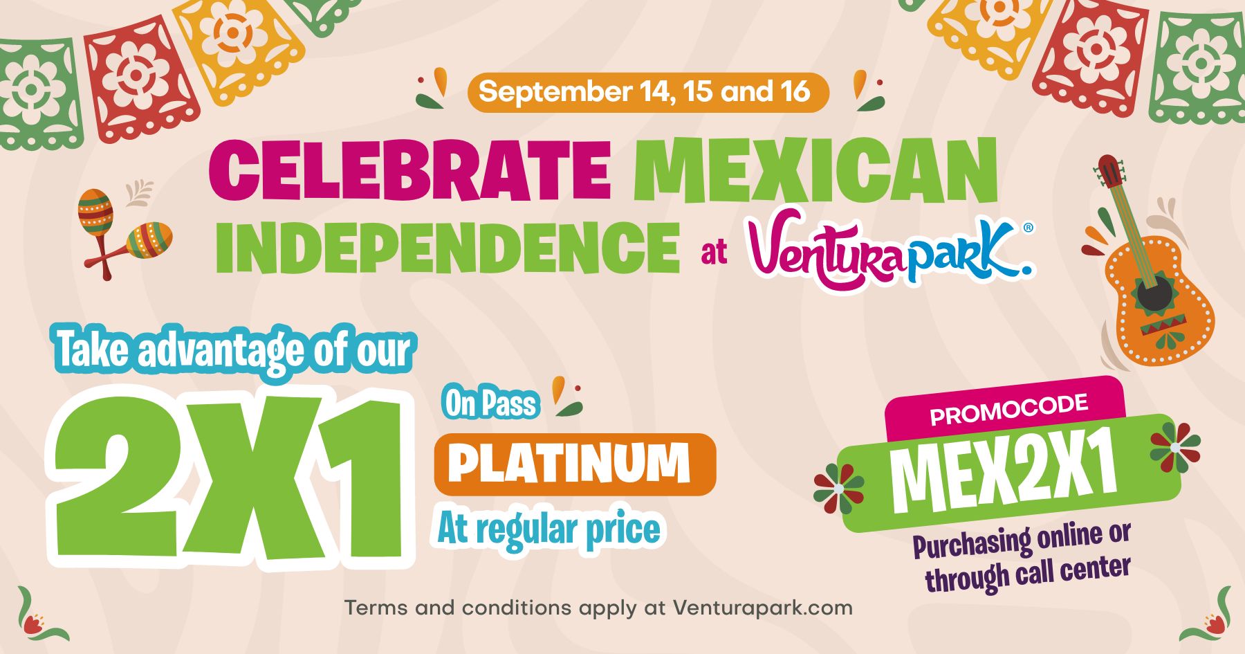 venturapark mexican independence 2x1 platinum deals eng